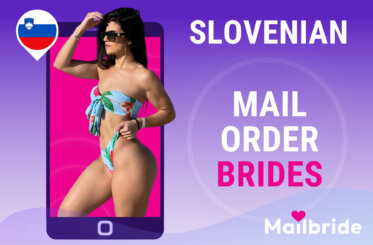 Slovenian Mail Order Brides | Advantages of Dating, Where to Find